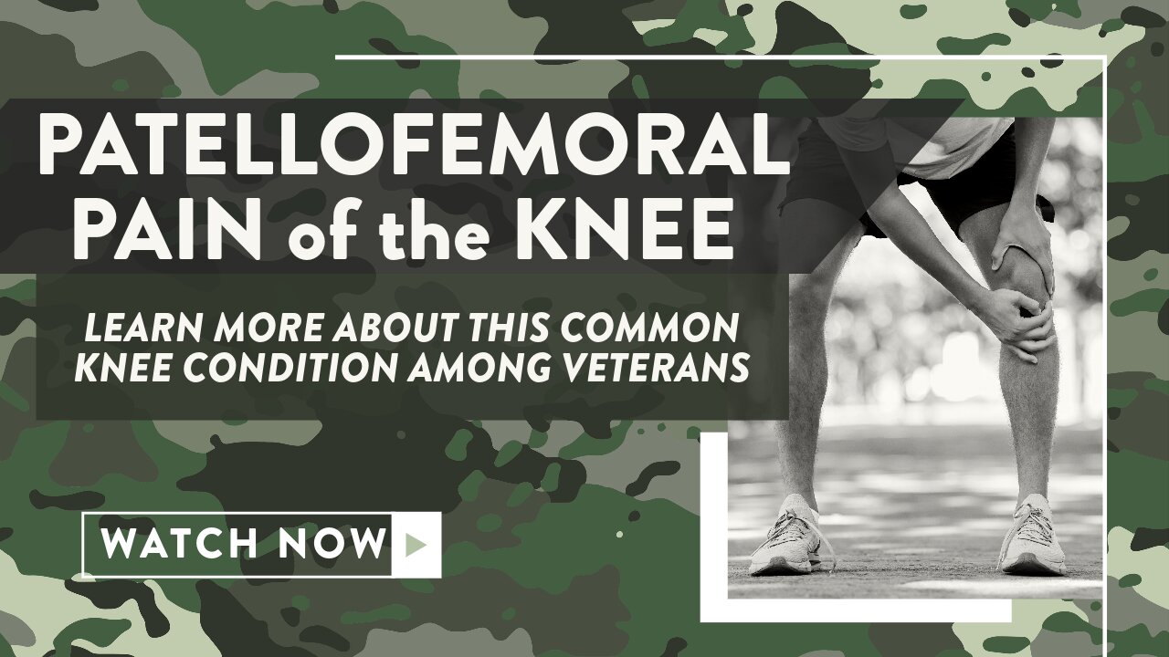 Patellofemoral pain of the knee is common among Veterans