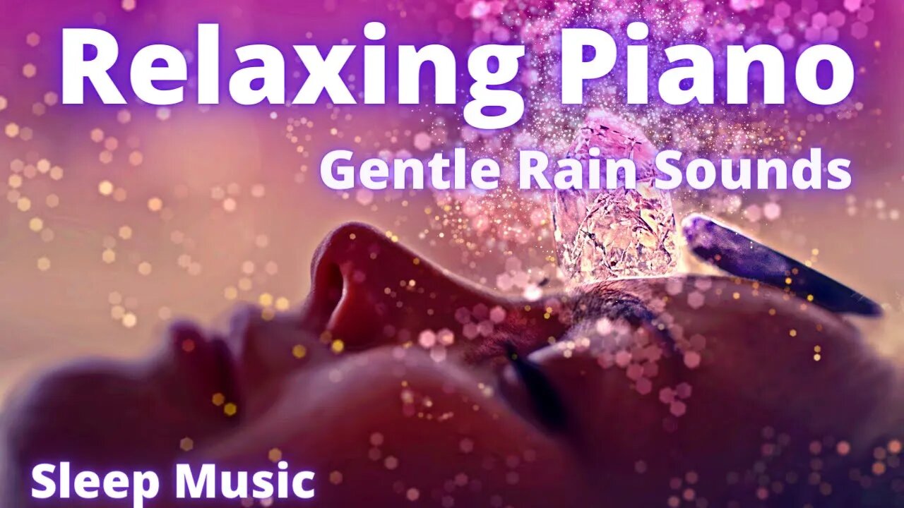 Relaxing Ambient Piano Music with Gentle Rain Sounds: Relaxing Sleep ASMR.