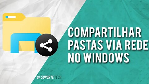 Como COMPARTILHAR PASTAS em REDE LOCAL / WIFI no Windows