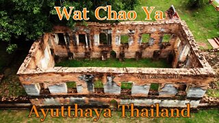 Wat Chao Ya วัดเจ้าย่า - Ayutthaya Thailand 2022 - With Drone Footage