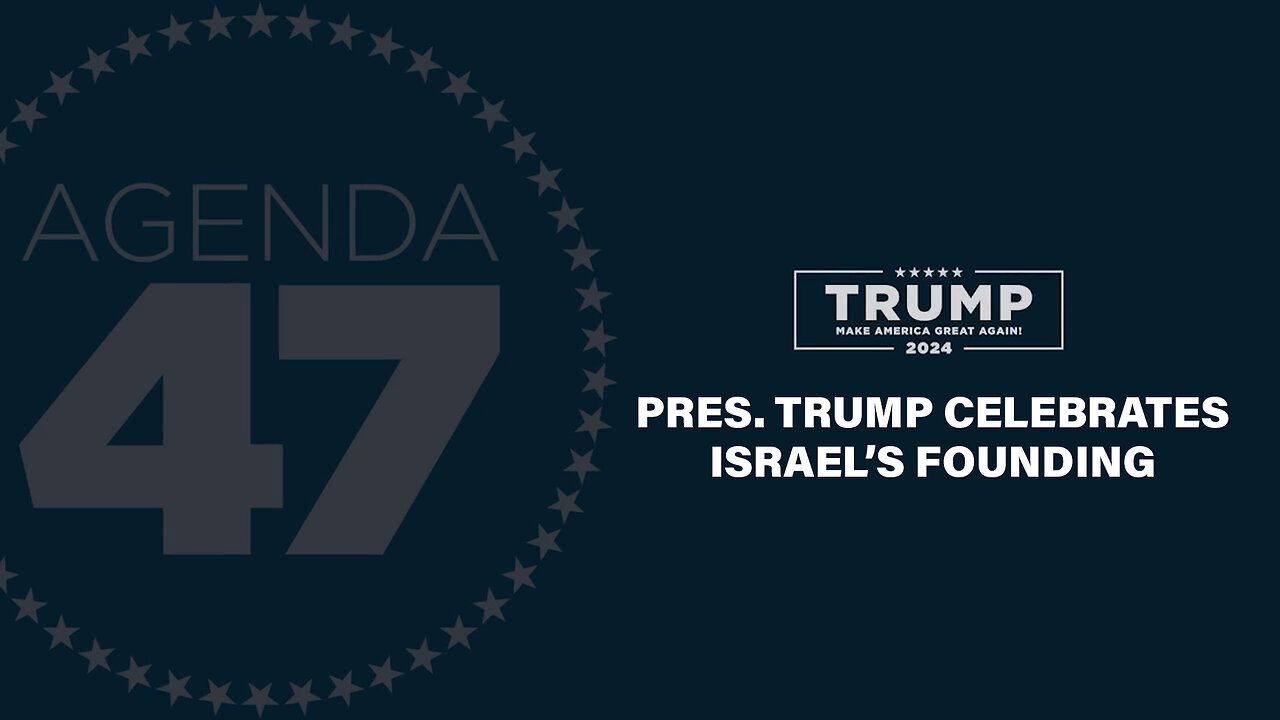 WATCH: President Trump Commemorates the 75th Anniversary Year of Israel’s Founding - 6/2/2023