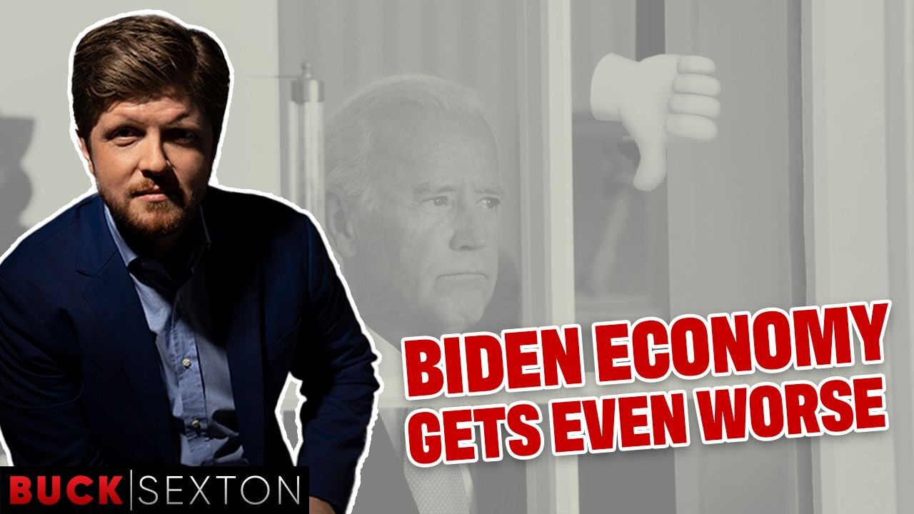 Biden Economy Gets Even Worse