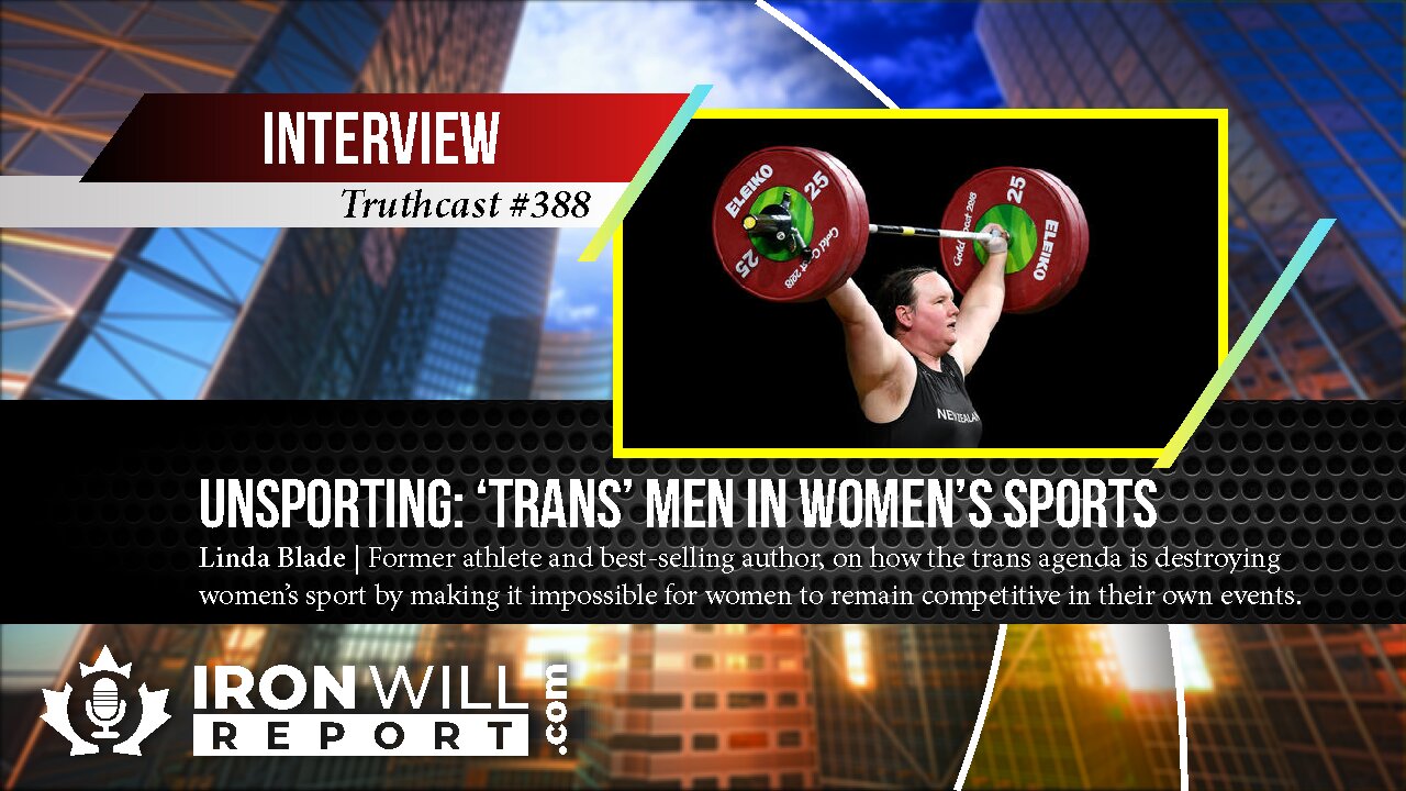 Unsporting: 'Trans' Men in Women's Sports: Linda Blade