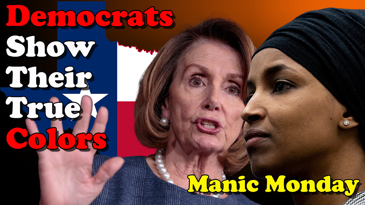 Democrats Show Their True Colors - Manic Monday