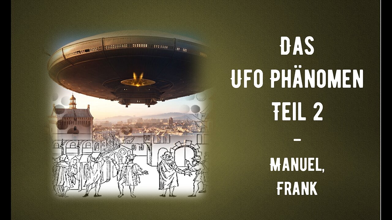 24.02.2024 - Das Ufo Phänomen - Manipulation? - Manuel, Frank