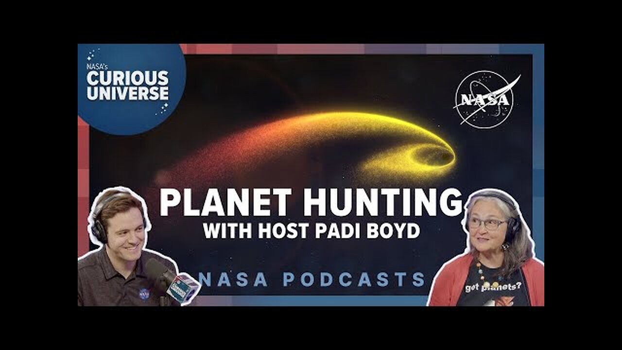 Planet Hunting with NASA's Curious Universe Podcast Host Padi Boyd