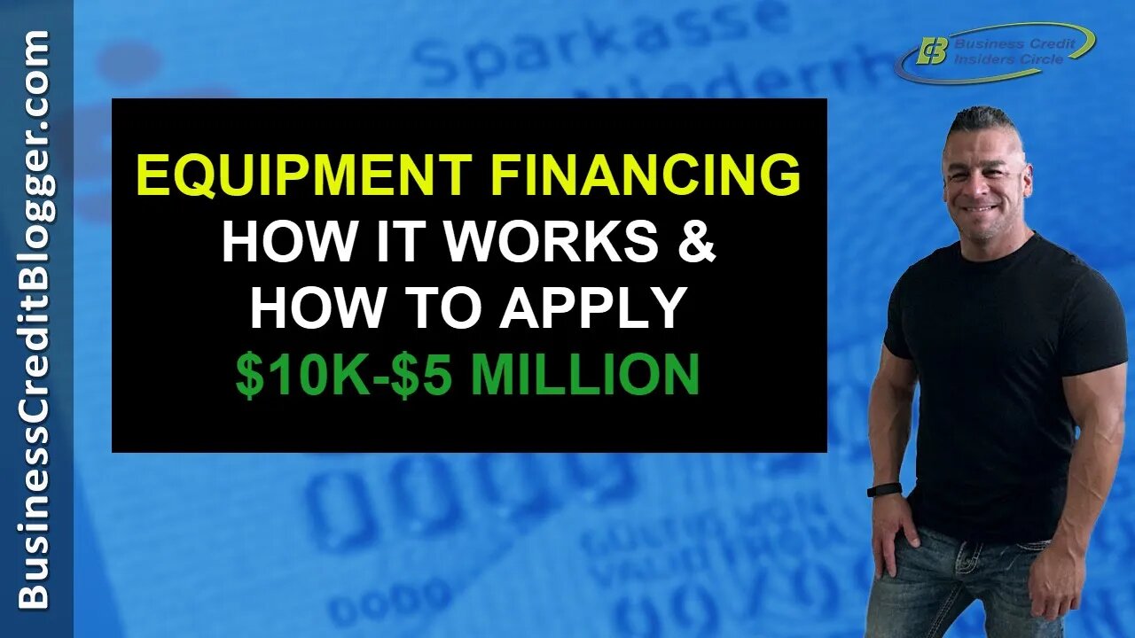 Equipment Financing for Business - Business Credit 2020