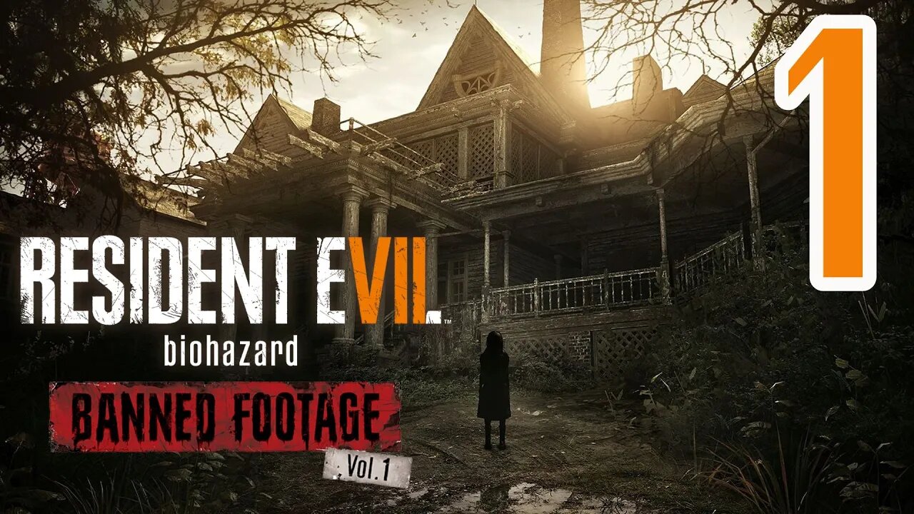 Resident Evil 7: Biohazard - Banned Footage DLC Content - Midnight - Part 1