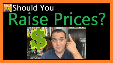 Inflation and Your Prices 🤑 (Should You Raise Prices?)