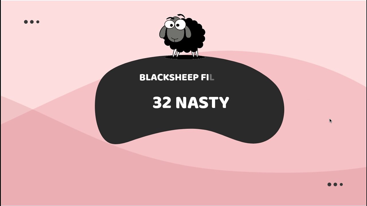 32 NASTY