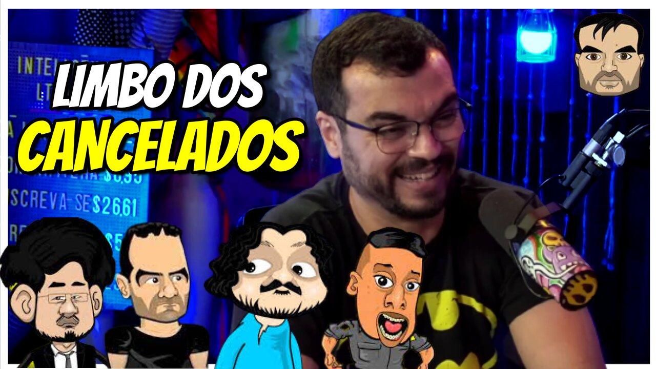 O LIMBO DOS CANCELADOS