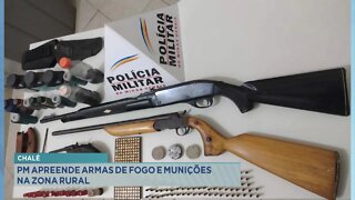 Chalé: PM apreende armas de fogo e munições na zona rural