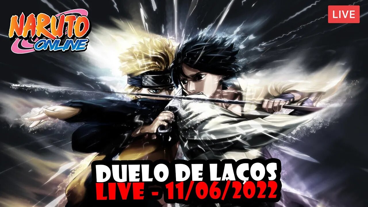 Naruto Online - Duelo de Laços 11/06/2022 #narutoonline #duelodelaços #narutoonlinebr