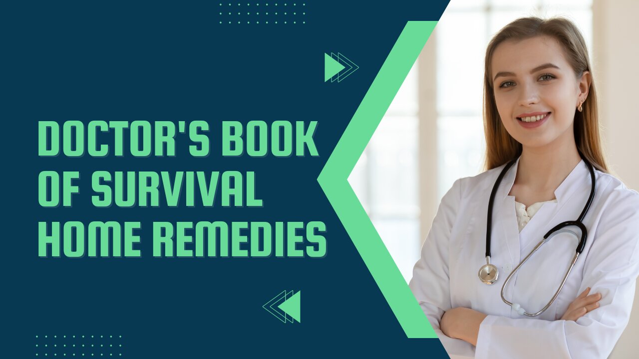 Doctor's Book of Survival Home Remedies