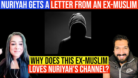 Nuriyah Khan Gets A Letter From An Ex-Muslim