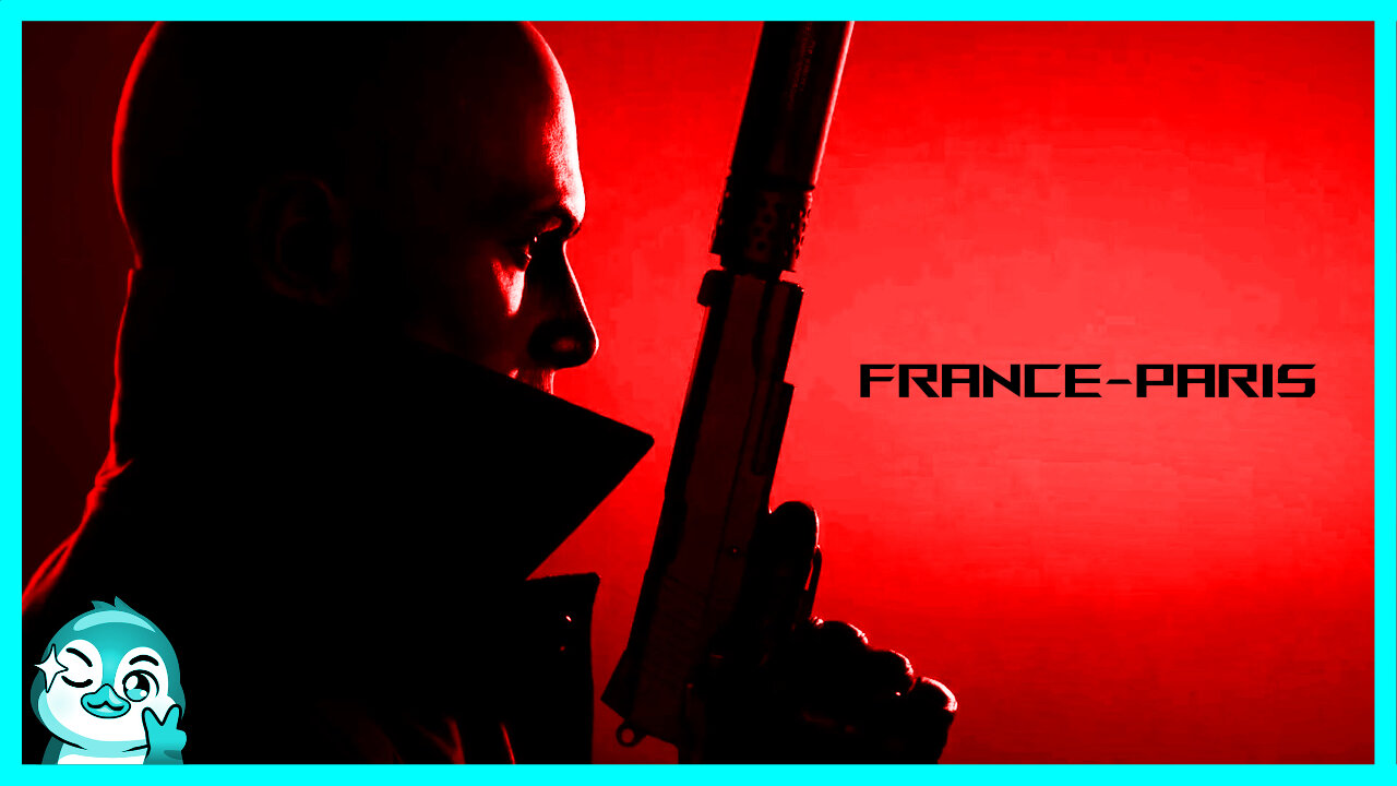 CetXn plays Hitman World of Assassination - France | Paris