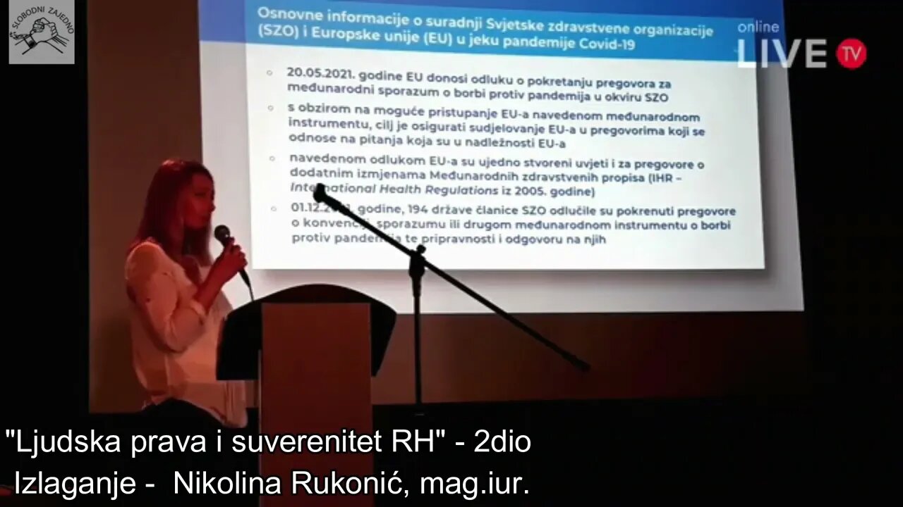 Izlaganje Nikolina Rukonić, mag iur. Drugi dio pravne tribine "Ljudska prava i suverenitet RH" .