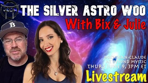 🔴LIVESTREAM: THE SILVER ASTRO WOO WITH BIX & JULIE & jeanClaude@BeyondMystic