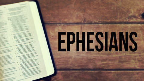 Bible Study on the Book of Ephesians "Following as dear children" (ch5 pt1)