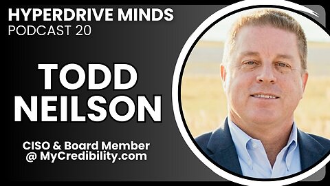 MyCredibility: Elevate Your References & Testimonials w/ Todd Neilson - Hyperdrive Minds Podcast 20