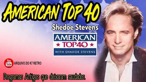 AMERICAM TOP 40 - Shedoe Stevens