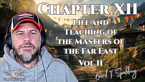 Life And Teaching Of The Masters Of The Far East, Ch 7, Vol 2