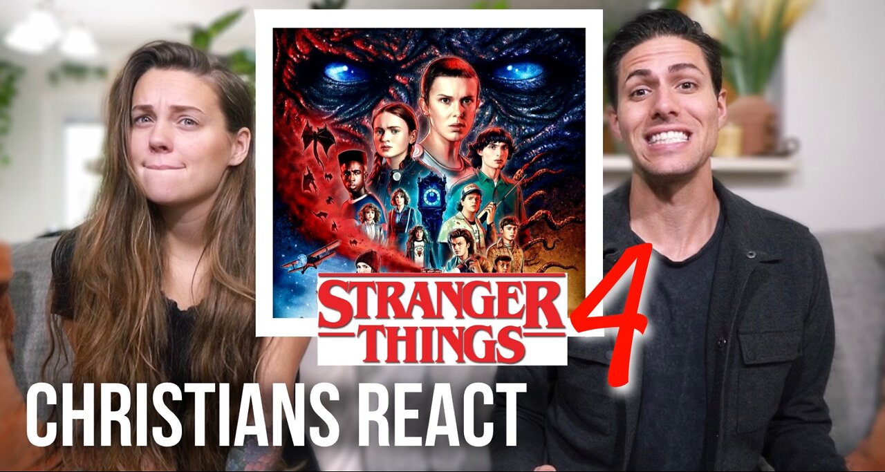 Christians React To Stranger Things Season 4