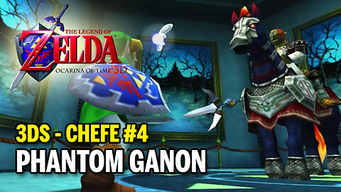 Legend of Zelda: Ocarina of Time (3DS) - Chefe 4 - Phantom Ganon