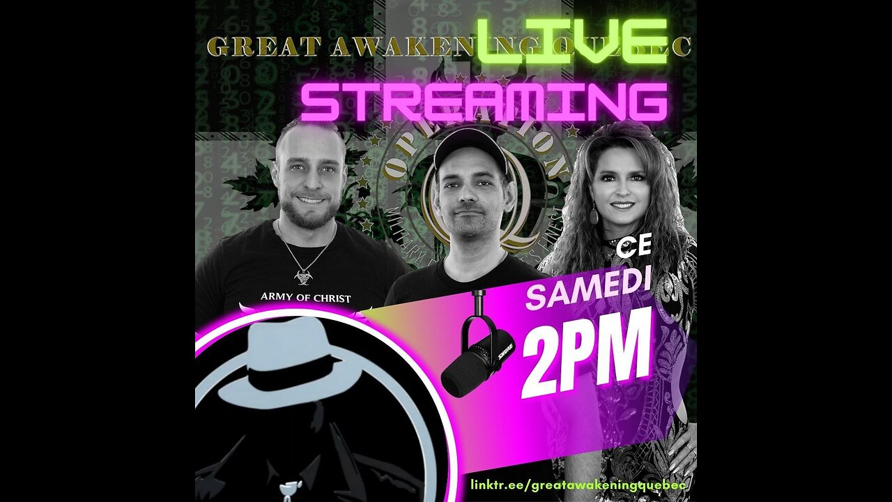 Great Awakening Quebec PODCAST 1 !