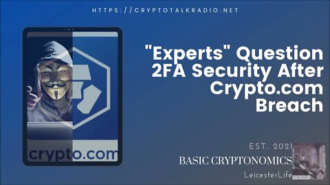 2FA (Crypto.com Breach) Is Safe - If It's Implemented Correctly. Your Cell Phone Is The Problem