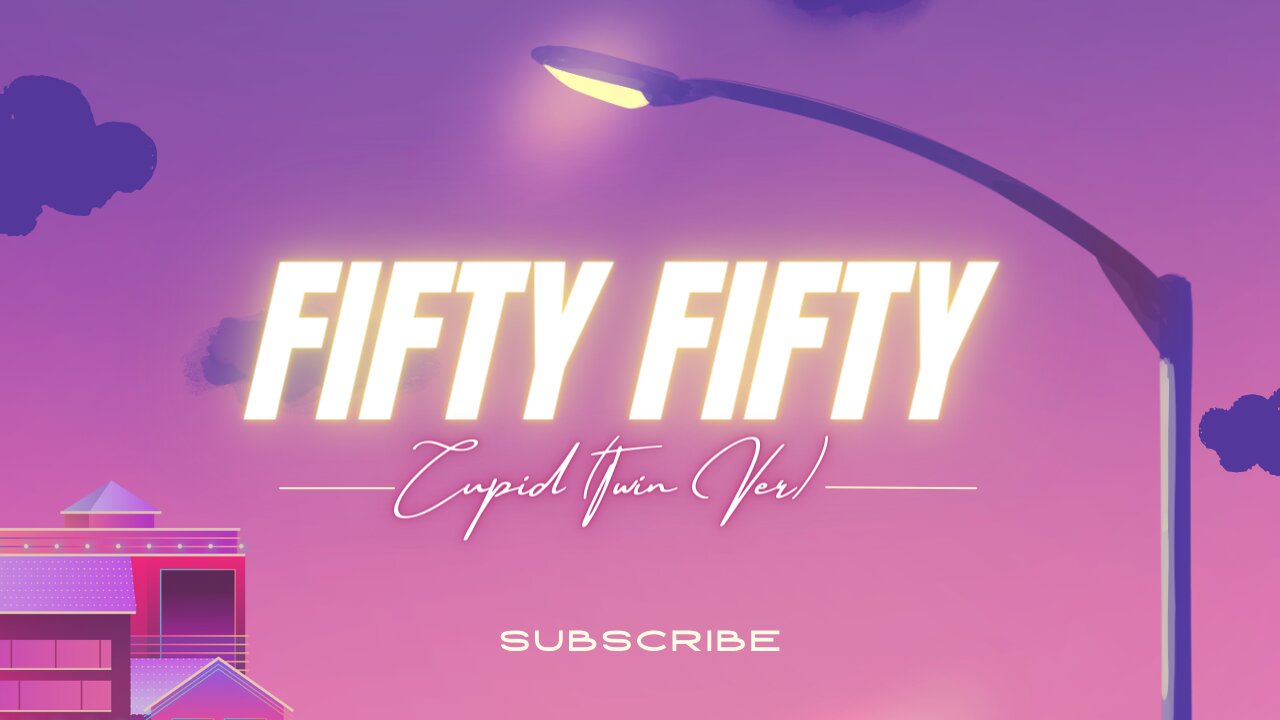 Fifty Fifty - Cupid (Twin Ver) [Lyrics]