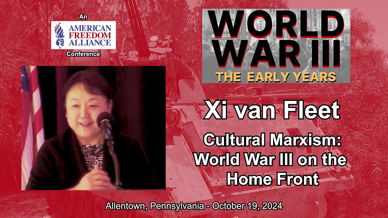 Xi van Fleet: Cultural Marxism: World War III on the Home Front