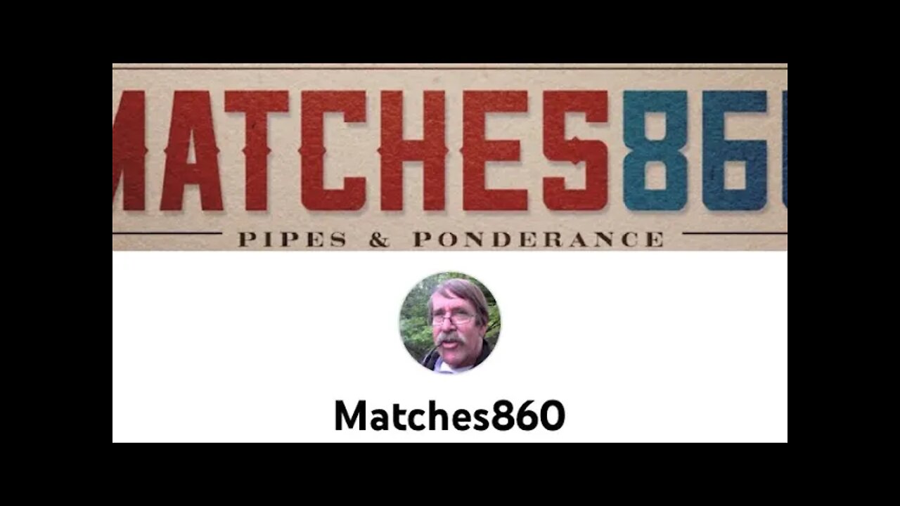 68: My tribute to Matches860 and a review of Half & Half