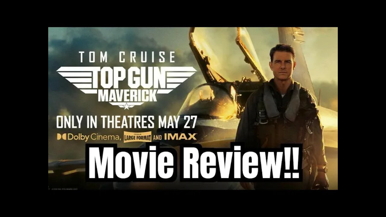 TOP GUN: MAVERICK Movie Review!!- (Light Spoilers, Early Screening!)... 😱❤️🤯💯🤩😎😁🥳🔥🍿👌