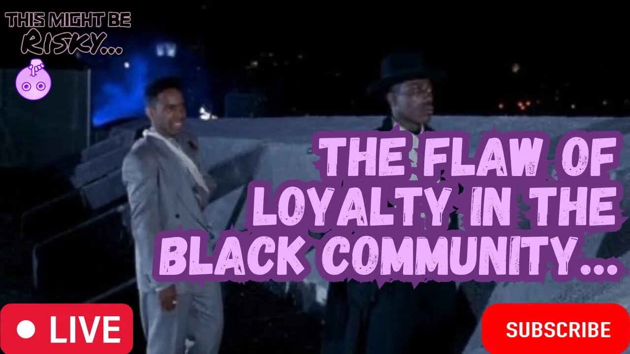 HAS THE BLACK COMMUNITIES PERCEPTION OF LOYALTY HELD US BACK? WHO'S MORE LOYAL, WHITES OR BLACKS?