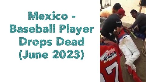 Mexico 🇲🇽 Baseball Player Drops Dead (June 2023)