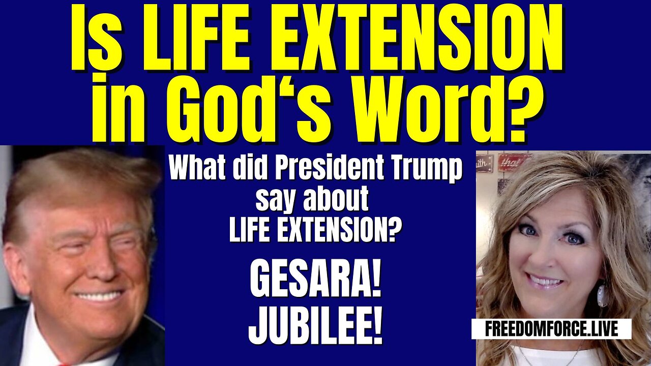 Is Life Extension in the Bible? Trump? Gesara! 6-23-24 11AM