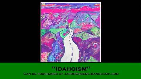 Jason Greene "Idahoism" Music Ad