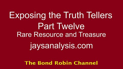 Exposing the Truth Tellers: Part Twelve, Jay Dyer