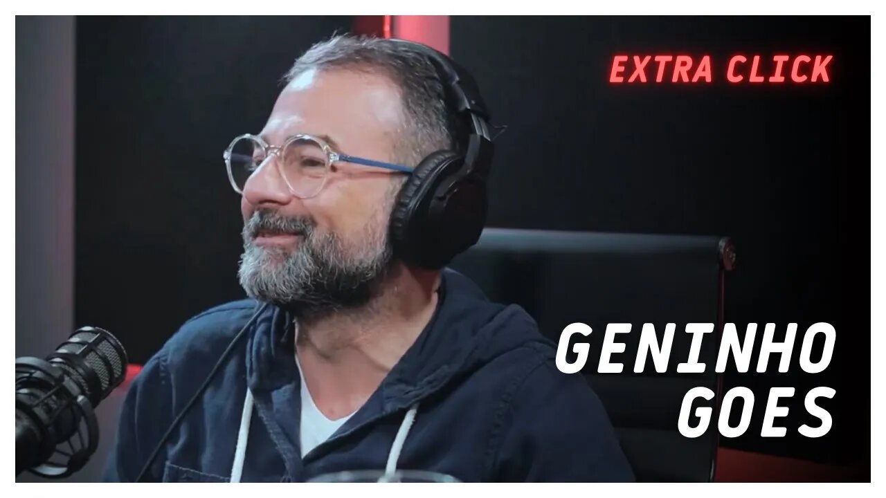 GENINHO GOES, secretário de turismo de BC - #ExtraClick 05