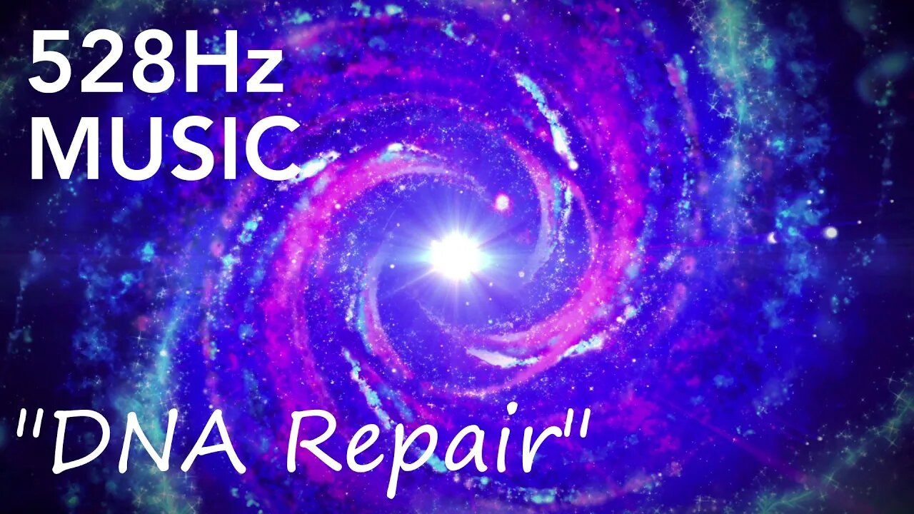 528Hz DNA Repair | Calming Music to Heal Yourself | Positive Transformation