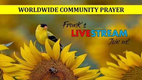 Worldwide Community Prayer on July 16th 2022