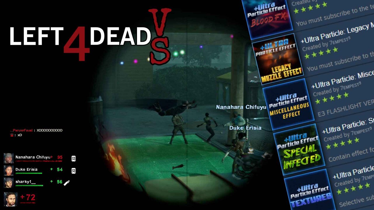 Left 4 Dead 2 Vs Ultra Particle Effect