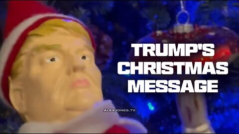 Trump Releases Christmas Message - Alex Jones on X