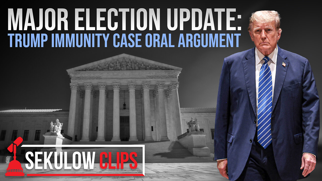 MAJOR ELECTION UPDATE: Trump Immunity Case Oral Argument