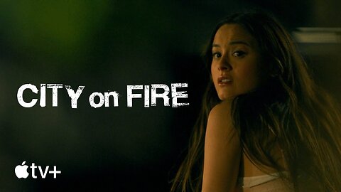 City on Fire Official Trailer