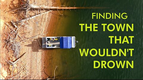 FINDING: The Town That Wouldn't Drown