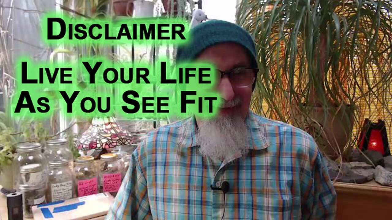 All Information on This Channel Is for Educational Purposes Only: Live Your Life As You See Fit