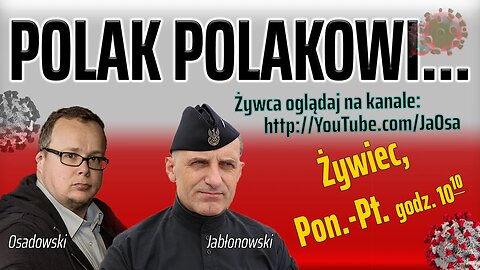 POLAK POLAKOWI... - Olszański, Osadowski NPTV (06.04.2020)