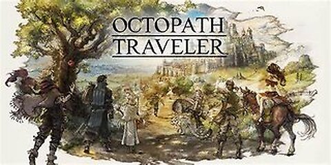 World Walking Wednesday - Octopath Traveler